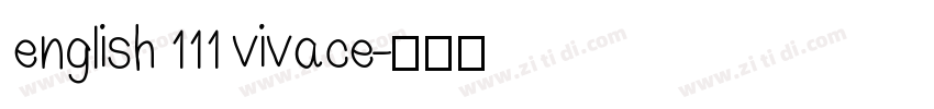 english 111 vivace字体转换